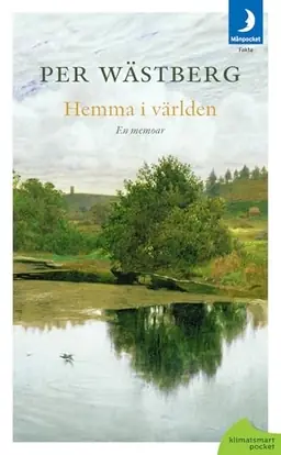 Hemma i världen : en memoar (1966-1980)